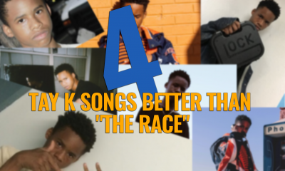 4 Tay K Songs Better Than The Race