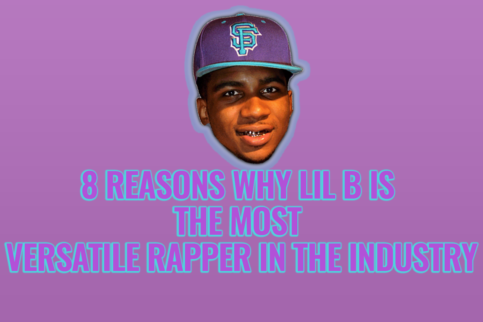 8 Reasons Why Lil B Is The Most Versatile Rapper In The Industry
