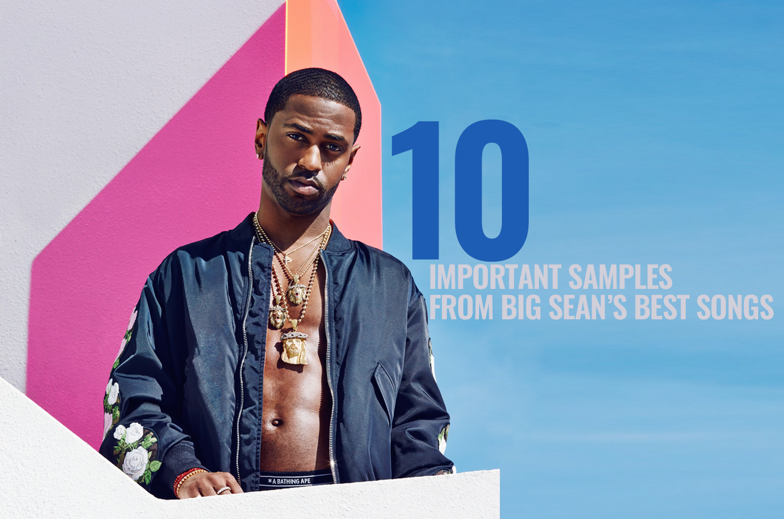 Big Sean Top 10 Samples